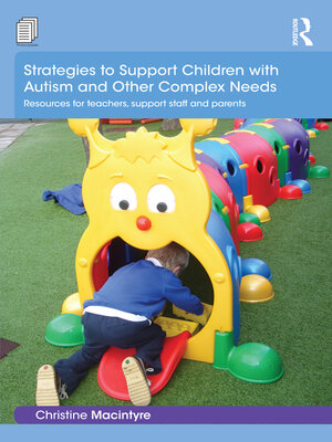 cover image of Strategies to Support Children with Autism and Other Complex Needs